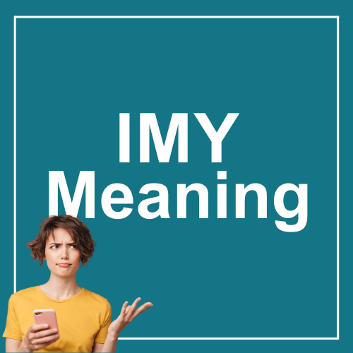 IMY Meaning