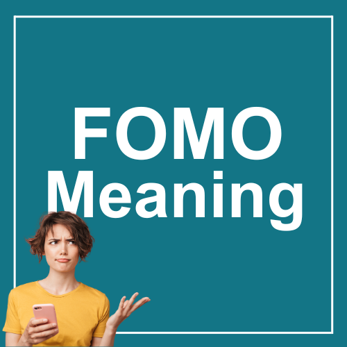 FOMO Meaning
