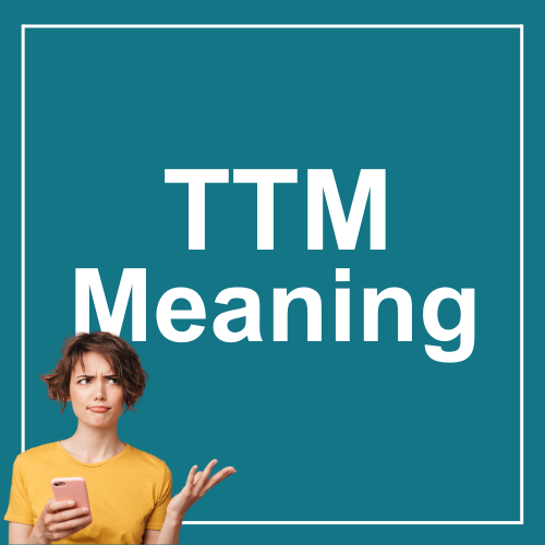 ttm meaning