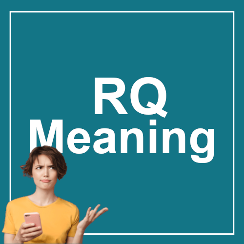 RQ Meaning