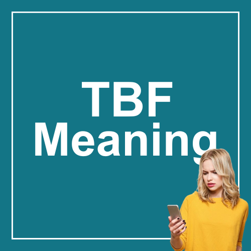 TBF Meaning