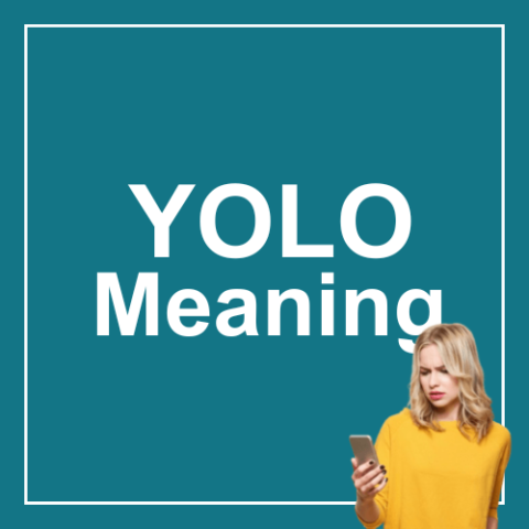 YOLO Meaning | Slang Examples | Slang Monster