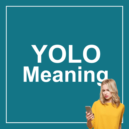YOLO Meaning