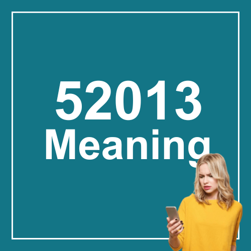 52013 Meaning
